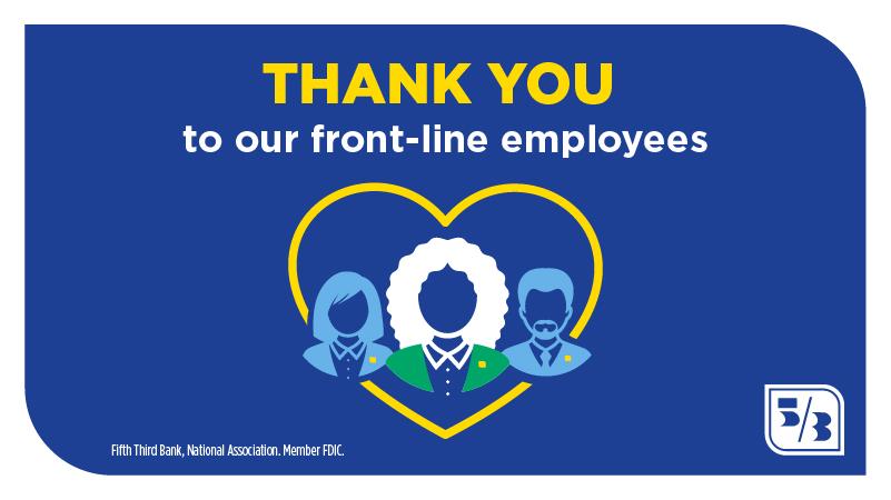Graphic that reads Thank You to Our Front-Line Employees