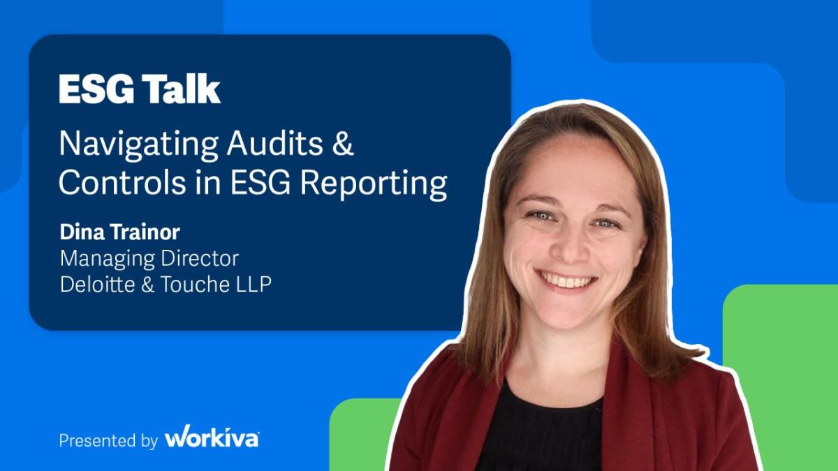 ESG Talk: Navigating Controls in ESG Reporting. Photo of Dina Trainor, Managing Director at Deloitte & Touche.
