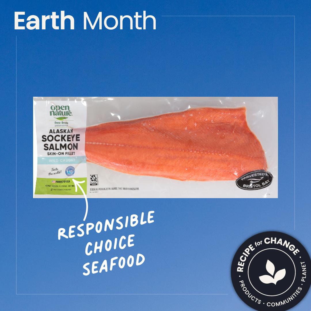 Open Nature Alaskan Sockeye salmon with text that says "RESPONSIBLE CHOICE SEAFOOD"