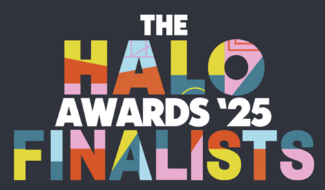 Photo courtesy of Engage for Good. Black background with colorful text that says "THE HALO AWARDS '25 FINALISTS"