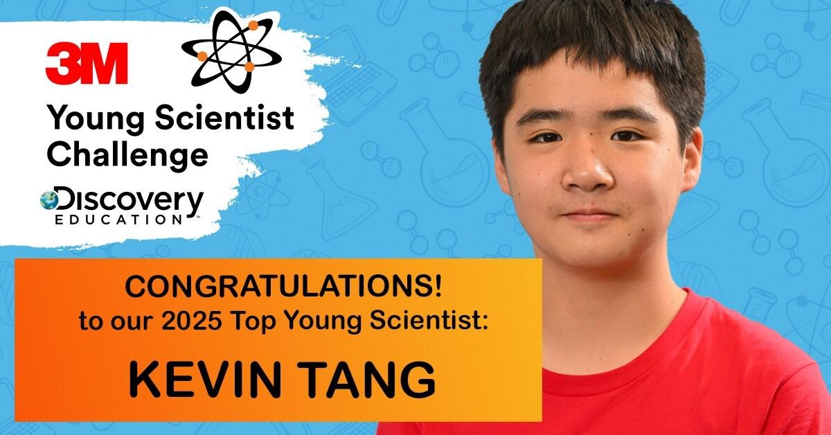 3M Young Scientist Challenge. Kevin Tang