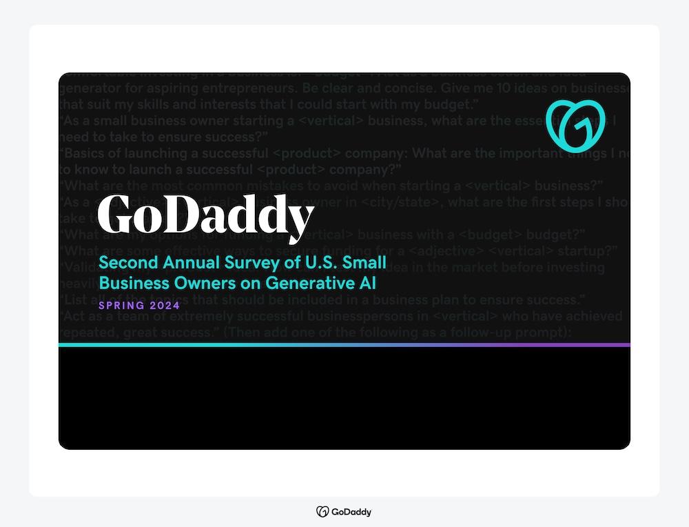 GoDaddy Second Annual Survey of US Small Business Owners and Generative AI.