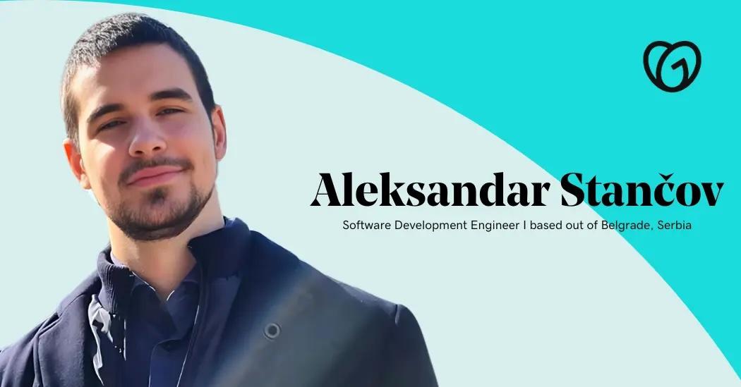 Aleksandar Stancov, Software Development Engineer based in Belgrade, Serbia.