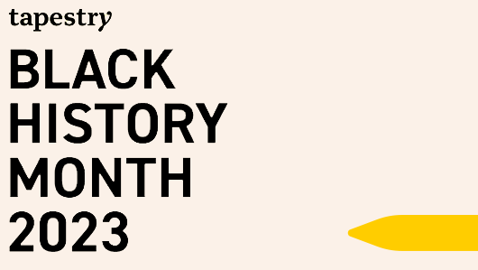 tapestry BLACK HISTORY MONTH 2023