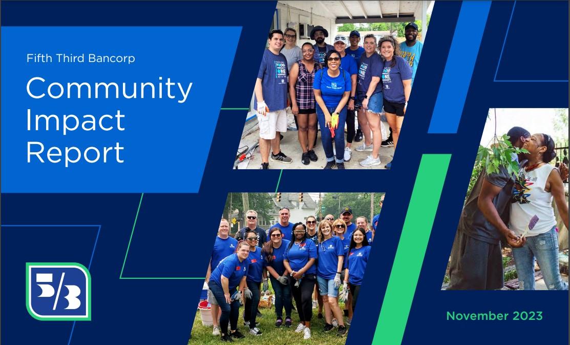 Fifth Third publishes its inaugural Community Impact Report to share transformative progress in the communities it serves. Community impact report cover