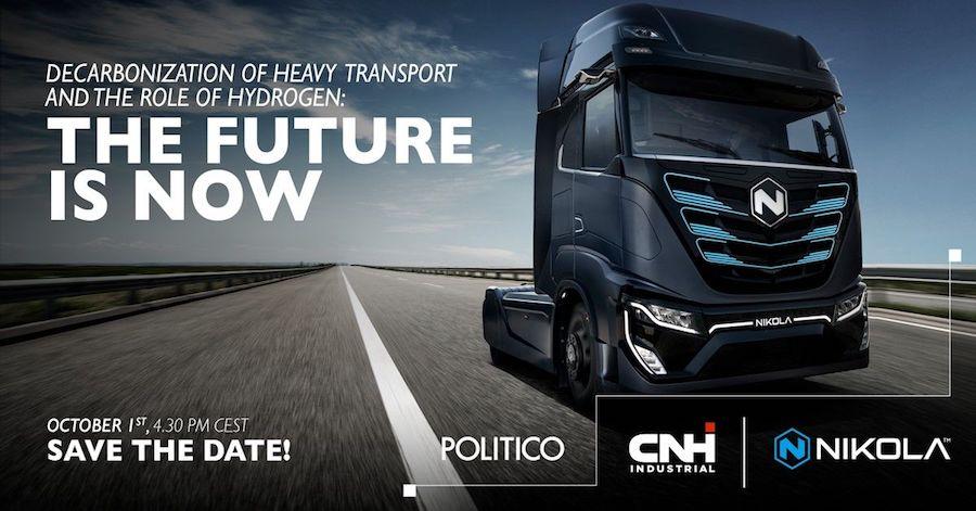 CNH Industrial and Nikola Co-Sponsor Politico’s “Decarbonization of Heavy Transport and the Role of Hydrogen”