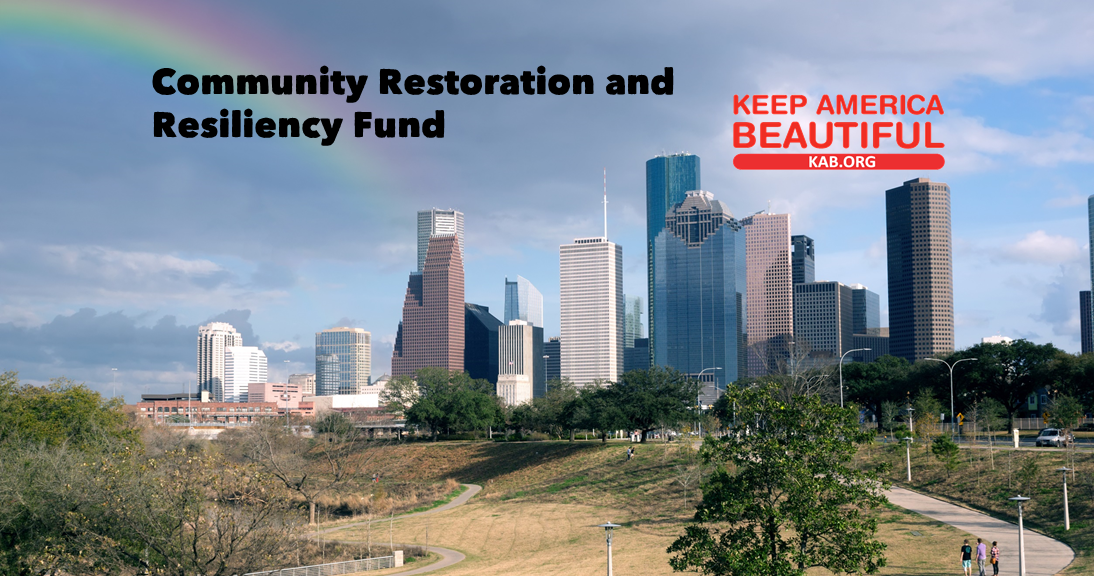 Keep America Beautiful "Community Restoration and Resiliency Fund"