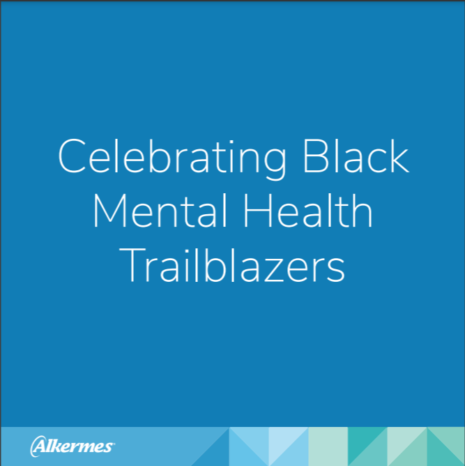 "Celebrating Black Mental Health Trailblazers" Alkermes logo on the bottom.