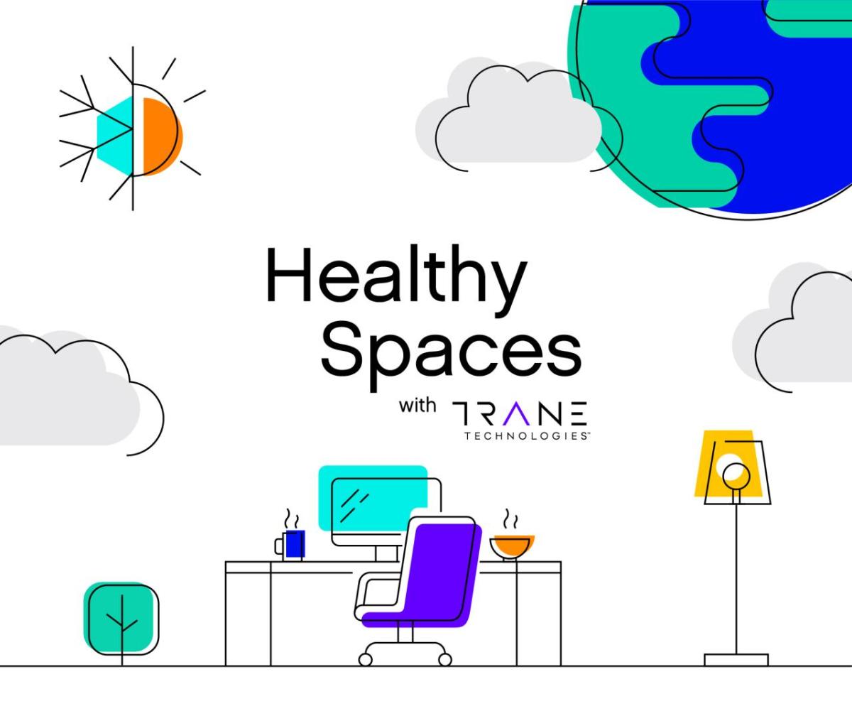 Healthy Spaces Podcast with Trane Technologies