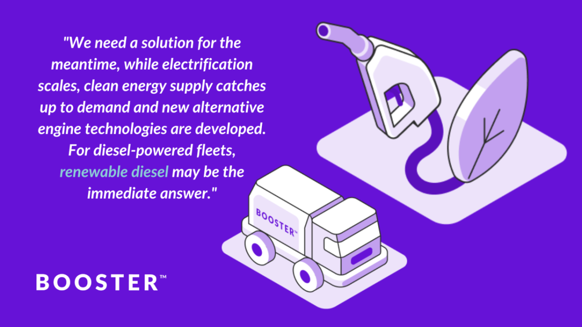 We need a solution for the meantime, while electrification scales, clean energy supply catches up to demand and new alternative engine technologies are developed. For diesel-powered fleets, renewable diesel may be the immediate answer.