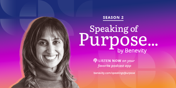 Banner reading "Season 2: Speaking of Purpose... by Benevity"