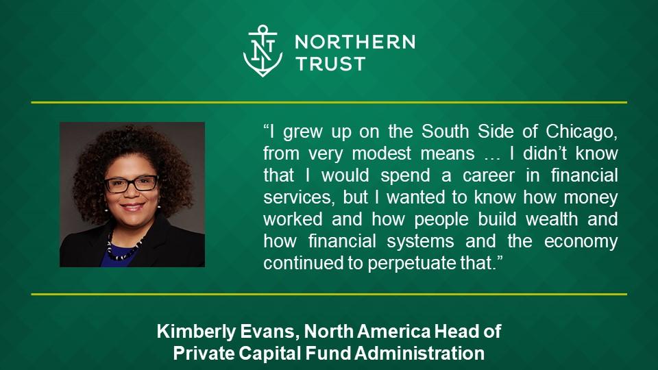 Secrets of Success Northern Trust s Evans on Tools for the