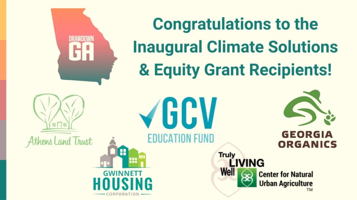 Logos for the five inaugural awardees for the grants are: Truly Living Well Center for Natural Urban Agriculture, Georgia Organics, Georgia Conservation Voters Education Fund, Gwinnett Housing Corporation, and Athens Land Trust.