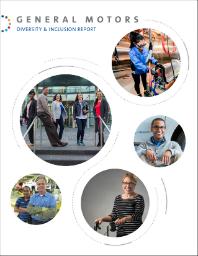 General Motor's Diversity & Inclusion Report highlights key inniatives that spur innovation and inclusive thinking.