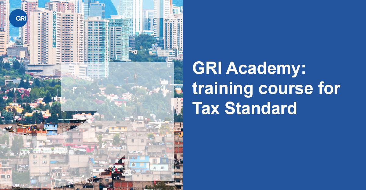 Global Reporting Initiative launch course on 'GRI 207: Tax 2019'