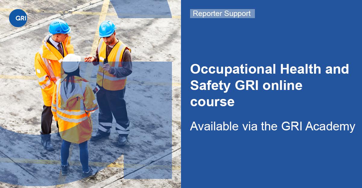 New OHS training from Global Reporting Initiative (GRI)