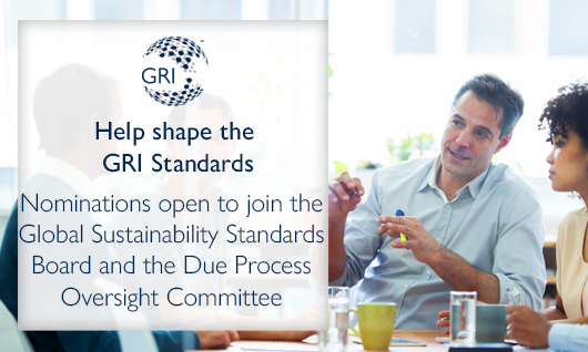 Opportunities to join GRI’s Global Sustainability Standards Board and Due Process Oversight Committee