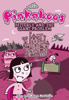 Cover of the picture book, "Pinkaboos: Bitterly and the Giant Problem"