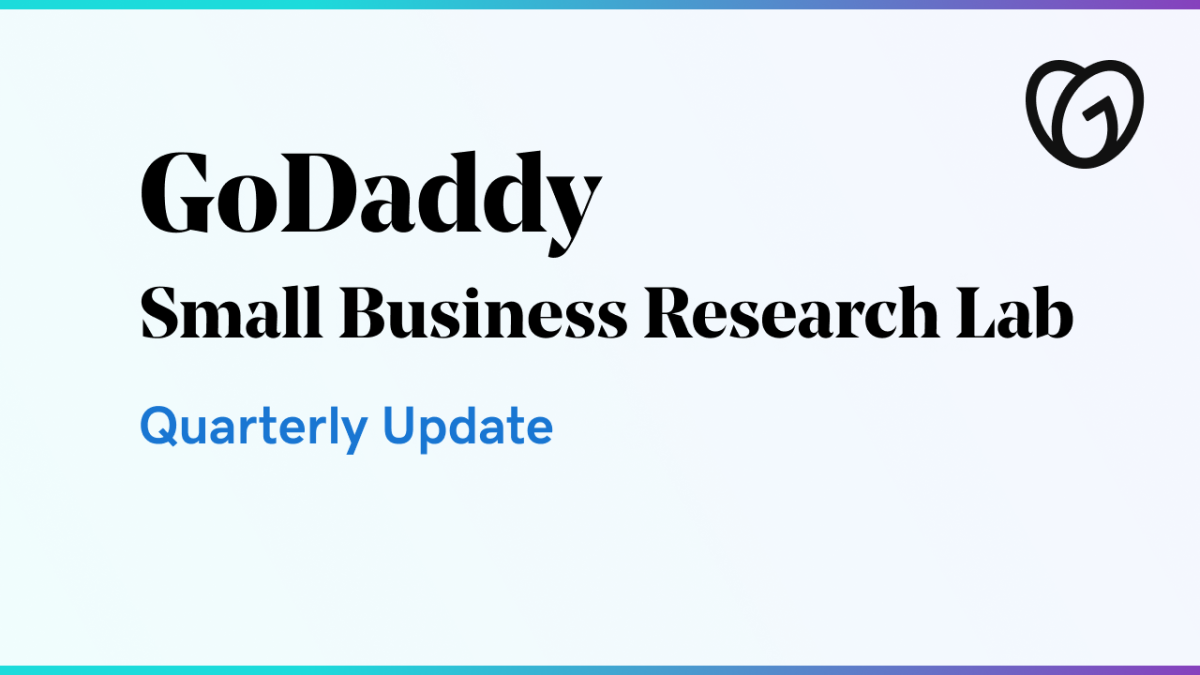 GoDaddy Small Business Research Lab