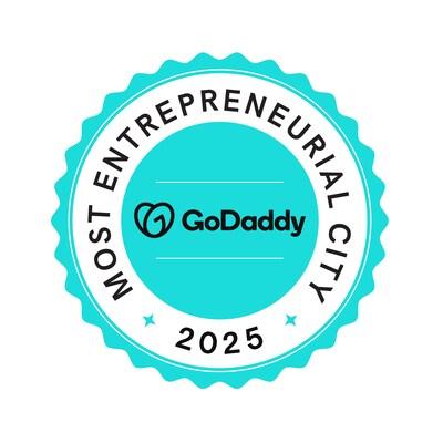 GoDaddy Most Entrepreneurial City 2025.
