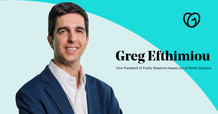 "Greg Efthimiou Vice President of Public Relations based out of North Carolina"
