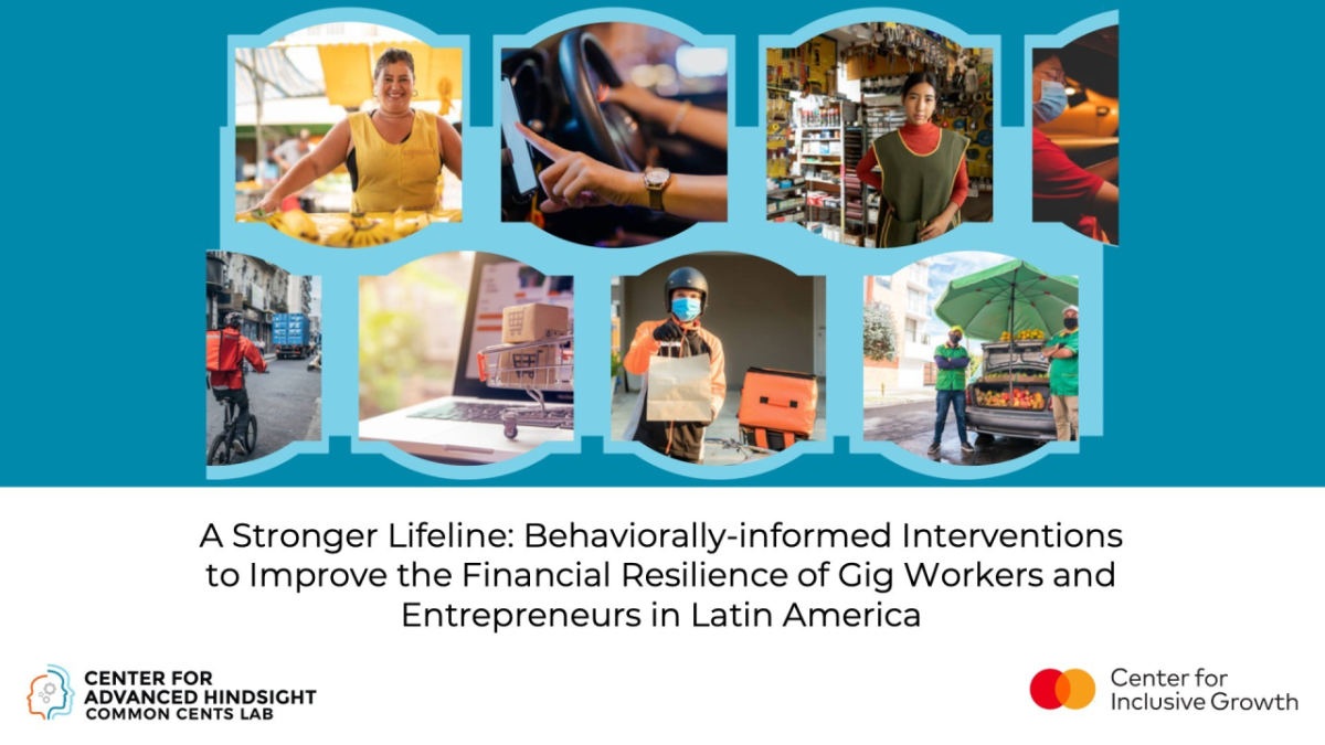 Collage of photos of workers in different jobs. "A stronger lifeline: Behaviorally-informed interventions to improve the financial resilience of gig workers and entrepreneurs in Latin America" 