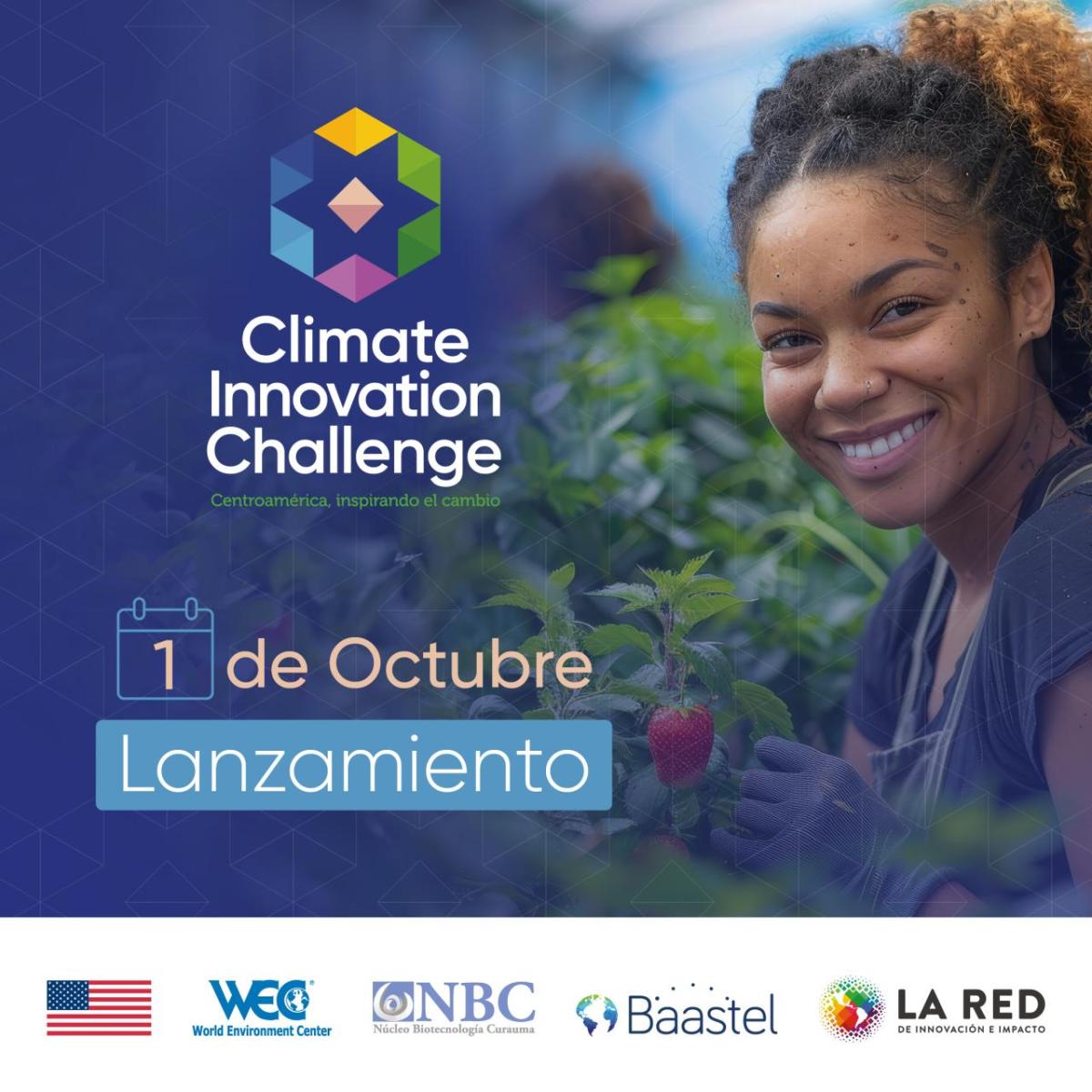Image with woman standing in farm and logos of WEC & partners. Text reads Climate Innovation Challenge, In Spanish: 1 de Octubre, Lanzamiento