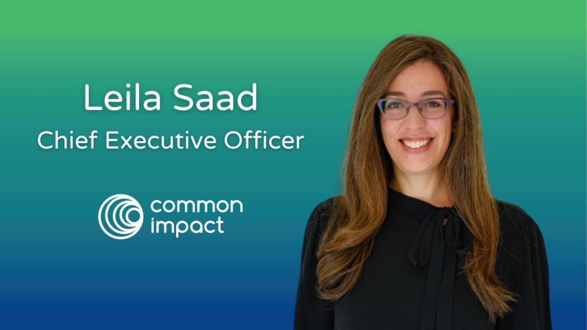 Photo of Leila Saad, Chief Executive Officer, Common Impact, on a green to blue gradient background with photo of 