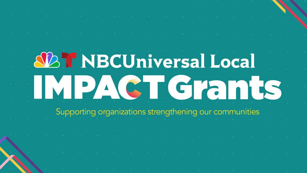 NBCUniversal Local IMPACT Grants. Supporting organizations strengthening our communities.