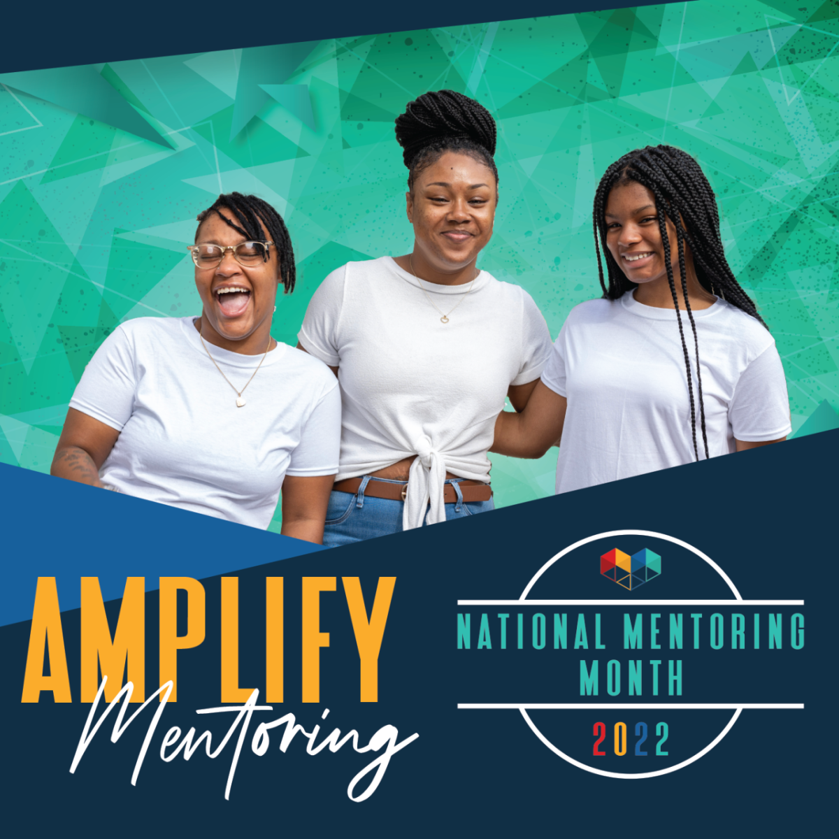 Three teenage girls laughing with the words Amplify Mentoring and National Mentoring Month 2022