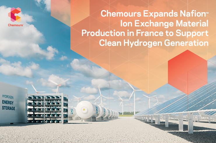 "Chemours Expands Nation Ion Exchange Material Production in France to Support Clean Hydrogen Generation" with image of plant