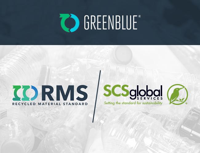 GreenBlue Announces SCS Global Services as First Accredited Certification Body for the Recycled Material Standard GreenBlue Announces SCS Global Services as First Accredited Certification Body for the Recycled Material Standard
