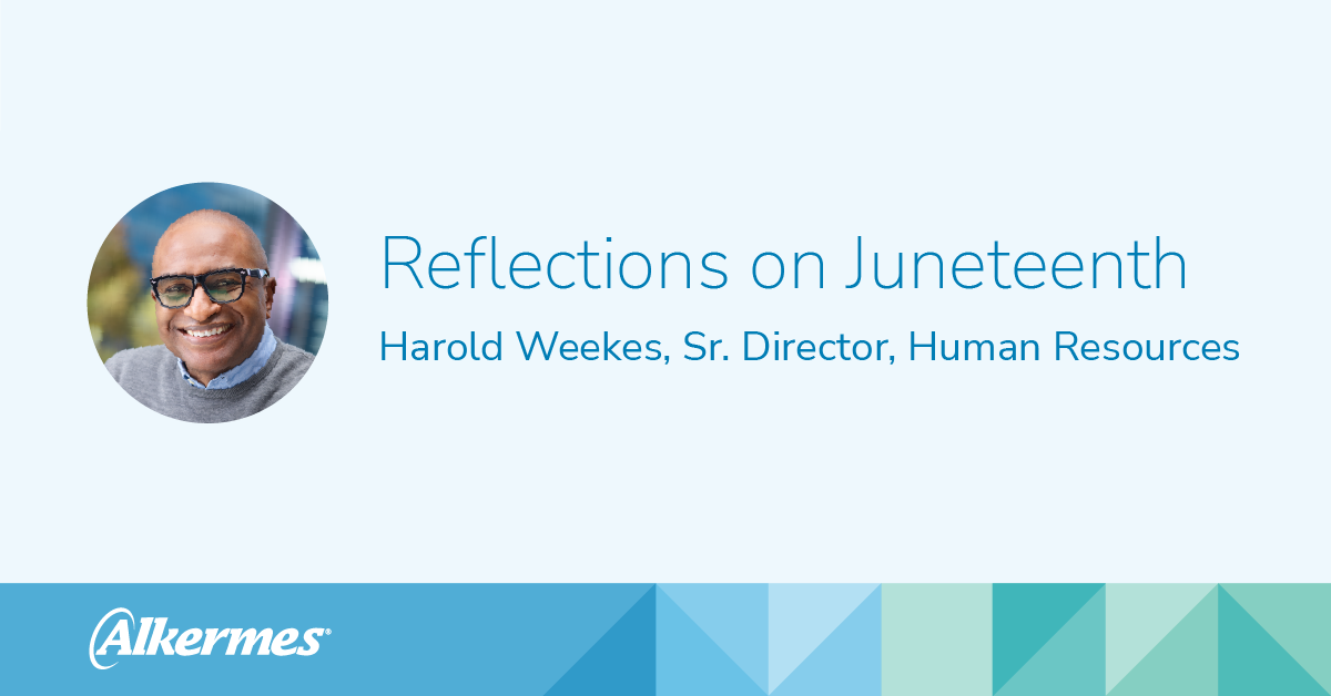 Reflections on Juneteenth, Harold Weekes, Sr. Director, Human Resources