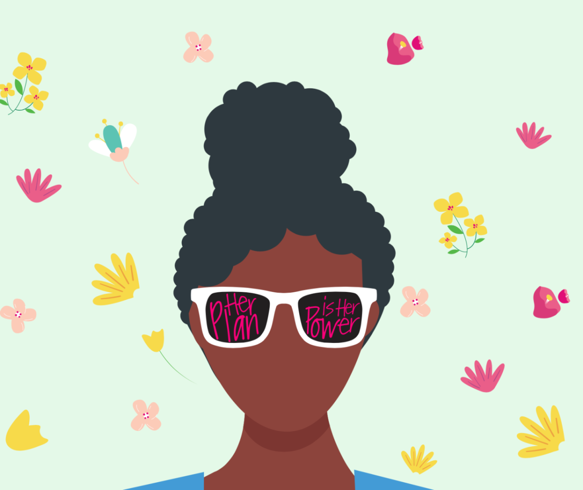 Illustration of a woman wearing glasses with the text "Her Plan Is Her Power" in the lenses of the glasses