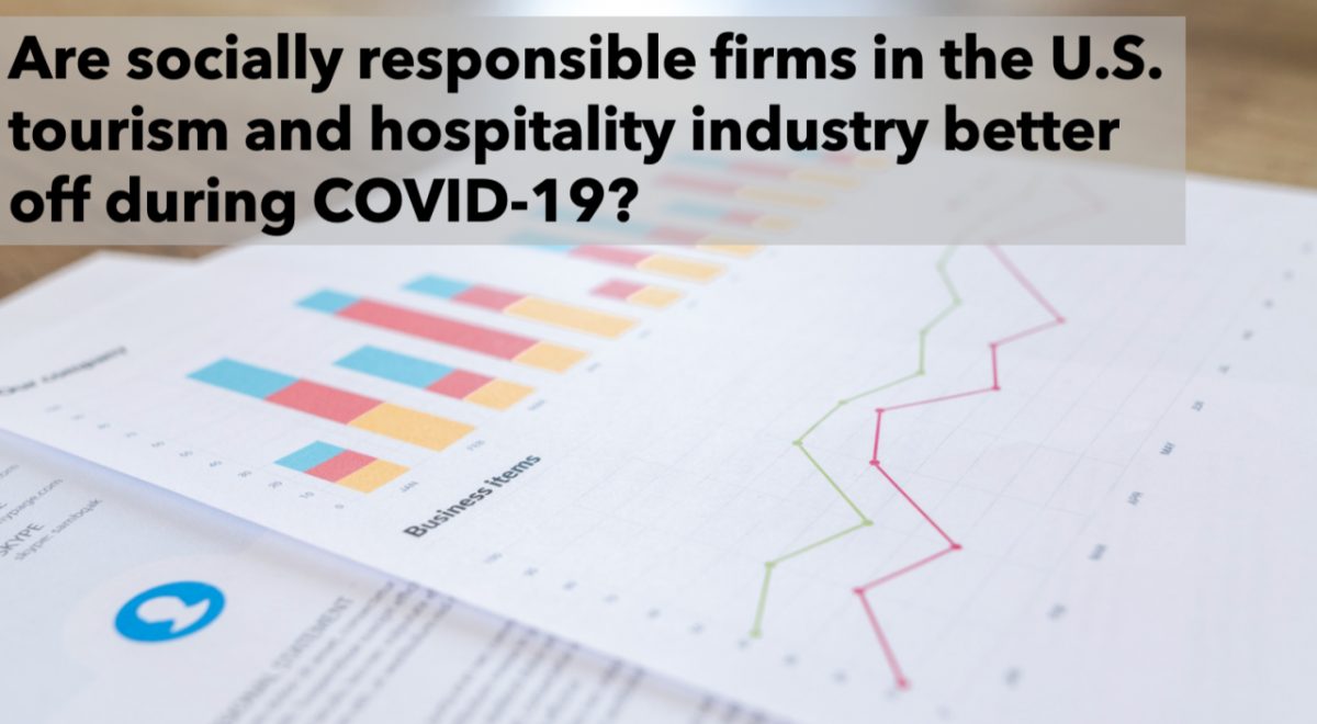Image of paper reports with text reading, "are socially responsible firms in the U.S. tourism and hospitality industry better off during COVID-19"