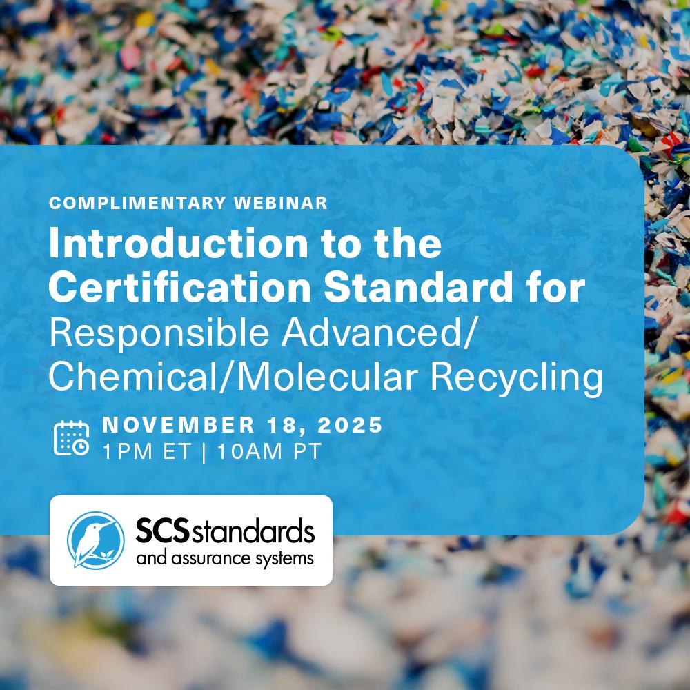 Complimentary Webinar: Introduction to the Certification Standard for Responsible Advanced/Chemical/Molecular Recycling
