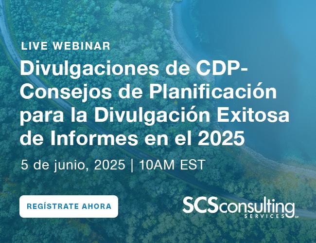 Seminario web complementario: Divulgaciones de CDP- Consejos de Planificación para la Divulgación Exitosa de Informes en el 2025