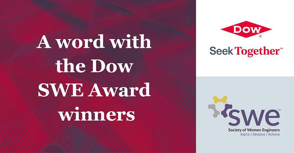 A word with the Dow SWE Award winners