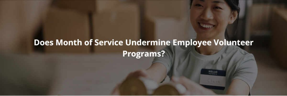 Image of smiling person with text: "Does Month of Service Undermine Employee Volunteer Programs?"