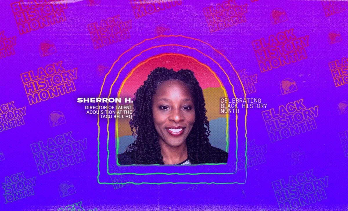 Sherron H.'s profile central in an arch frame, colorful gradient background with "Black History Month" and taco bell logos