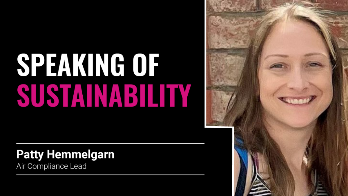 Photo courtesy of Patty Hemmelgarn. "speaking of sustainability, Patty Hemmelgarn Air Compliance Lead"