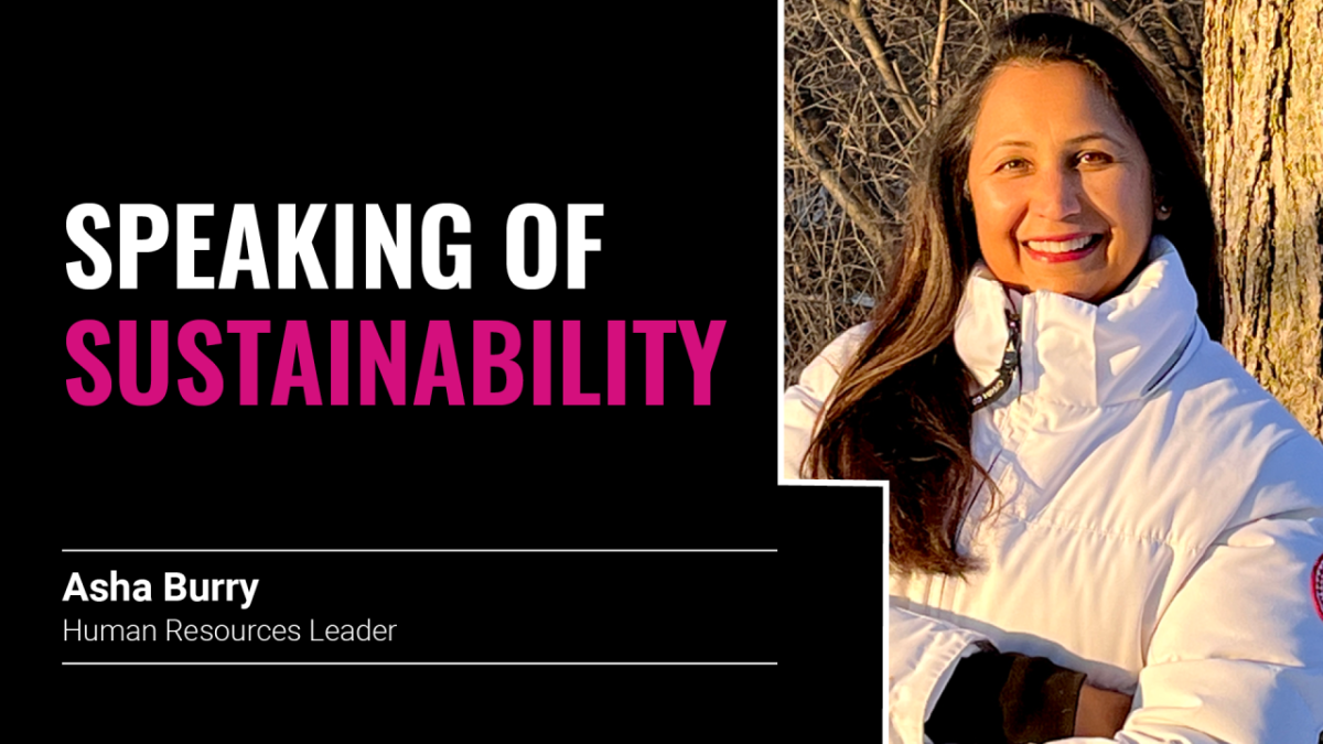 Photo courtesy of Asha Burry "Speaking of sustainability, Asha Burry Human Resources Leader"