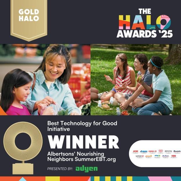 Two people picking groceries and a group of people eating while sitting in grass; text says "Gold Halo, The Halo Awards '25, Best Technology for Good Initaitive Winner Albertsons' Nourishing Neighbors SummerEBT.org presented by: adyen"