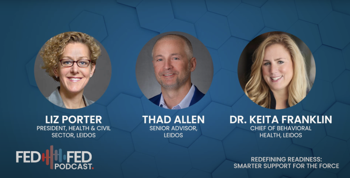 Leidos leaders Liz Porter, Health & Civil Sector President; Dr. Keita Franklin, Chief Behavioral Health Officer; and Thad Allen, Senior Advisor