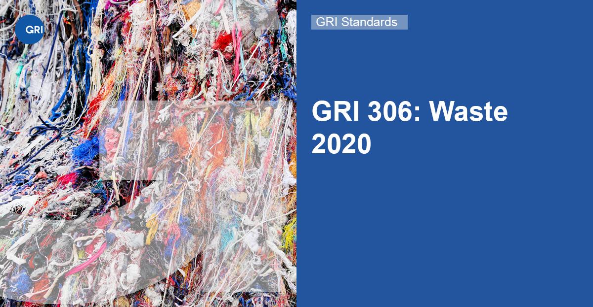 Role of GRI's new Waste Standard in enabling transparency on waste impacts
