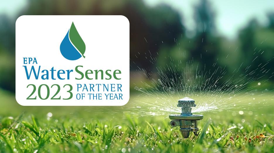 EPA WaterSense 2023 Partner of the Year. Logo shown on a field of grass with a sprinkler.