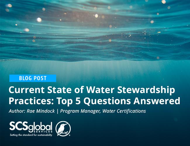 Current State of Water Stewardship Practices: Top 5 Questions Answered 
