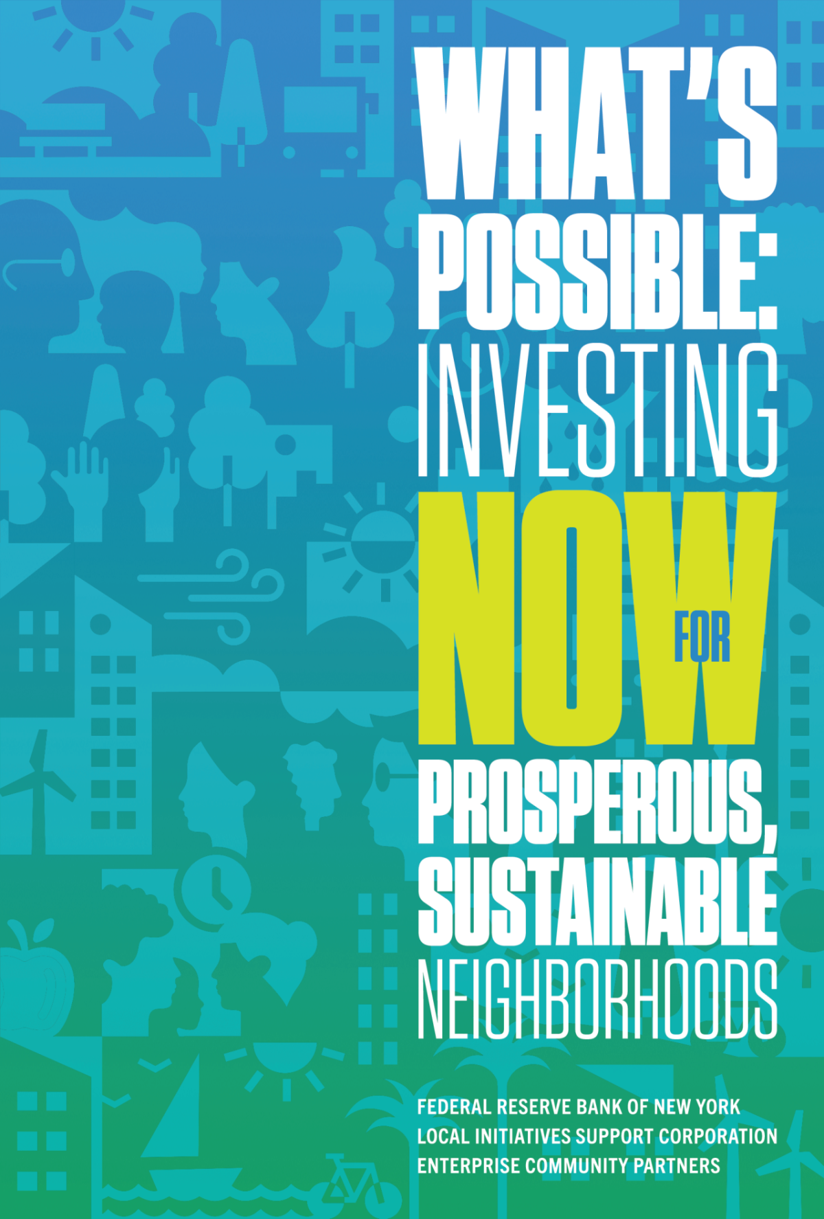 Book cover of What's Possible: Investing Now for Prosperous, Sustainable Neighborhoods