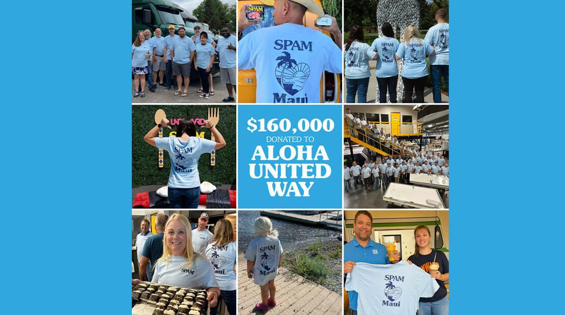 Collage of eight photos surrounding a central "$160,000 Donated to Aloha United Way". Images of people wearing a light blue shirt with "SPAM Maui" on the back.