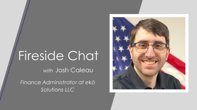 Meet Josh Caleau, ekō Solutions Finance Administrator Headshot of Josh Caleau with the text "Fireside chat with Josh Caleau Finance Administrator at ekō Solutions LLC"